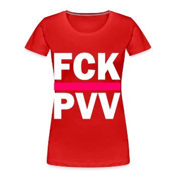 Fck pvv - Frauen Premium Bio T-Shirt - Rot - Vorne - Mia (176cm)