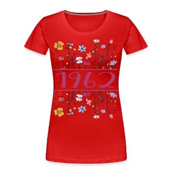 1962 Legendär Seit 1962 Geburtstag 1962 Frauen - Frauen Premium Bio T-Shirt - Rot - Vorne - Mia (176cm)