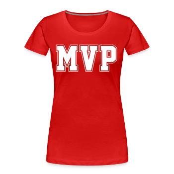Most Valuable Player Funny Sport Humor - Women's Premium Organic T-Shirt - red - Front - Mia (176cm)