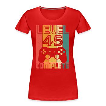 45. Geburtstag Gamer Level 45 Complete 45 Jahre - Frauen Premium Bio T-Shirt - Rot - Vorne - Mia (176cm)