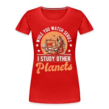 Mars Astronomy Science Space Research - Women's Premium Organic T-Shirt - red - Front - Mia (176cm)