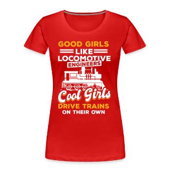Les filles aiment les conducteurs de locomotive - T-shirt bio Premium Femme - rouge - Devant - Mia (176cm)