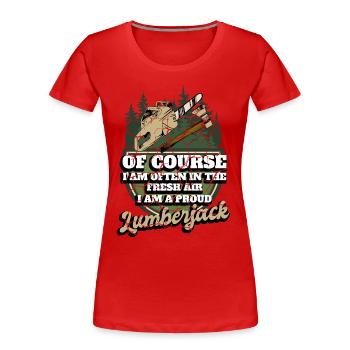 Kettensäge Schnitzen Holz Outdoorsman Stolz Holzfä - Frauen Premium Bio T-Shirt - Rot - Vorne - Mia (176cm)