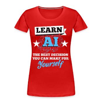 Engineers Software Developer Computer Geeks - Women's Premium Organic T-Shirt - red - Front - Mia (176cm)