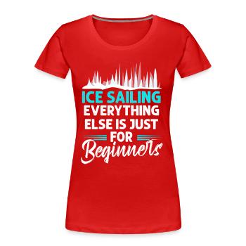 Eis Segeln Yachting - Frauen Premium Bio T-Shirt - Rot - Vorne - Mia (176cm)