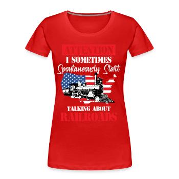 Chemins de fer spontanément parlant - T-shirt bio Premium Femme - rouge - Devant - Mia (176cm)