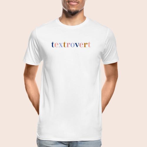 Textrovert - Männer Premium Bio T-Shirt