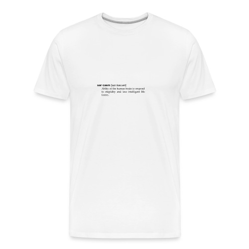 Sarkasmus, humorvolle Definition wie im Wörterbuch - Männer Premium Bio T-Shirt