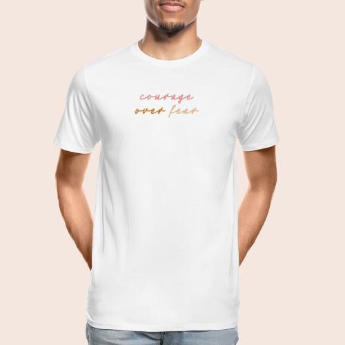 Courage Over Fear - Männer Premium Bio T-Shirt