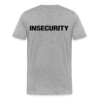 INSÉCURITÉ – Déclaration de style minimaliste sur l’uniforme - T-shirt bio Premium Homme - gris chiné - Dos - Damien (186cm)