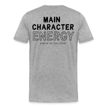 Main Character Energy - Männer Premium Bio T-Shirt - Grau meliert - Hinten - Damien (186cm)