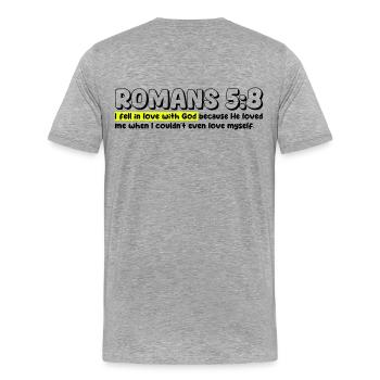 Romans 5:8 | Bible Quote - Men's Premium Organic T-Shirt - heather grey - Back - Damien (186cm)