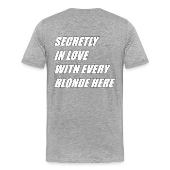Secretly in love with every blonde here - Men's Premium Organic T-Shirt - heather grey - Back - Damien (186cm)