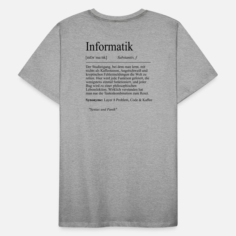 Unispruch "Informatik" Student Geschenk, Studenten Männer Premium Bio T-Shirt