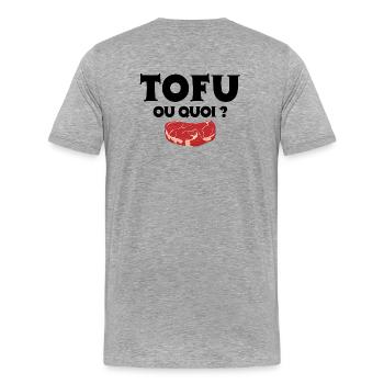 végétarien, végan, tofu - T-shirt bio Premium Homme - gris chiné - Dos - Damien (186cm)