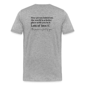Love message front and back - Men's Premium Organic T-Shirt - heather grey - Back - Damien (186cm)
