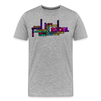 Social media is the perfect one for you. - Men's Premium Organic T-Shirt - heather grey - Front - Damien (186cm)