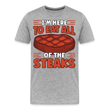 Hier, um alle Steaks Fleischesser Cookout zu essen - Männer Premium Bio T-Shirt - Grau meliert - Vorne - Damien (186cm)