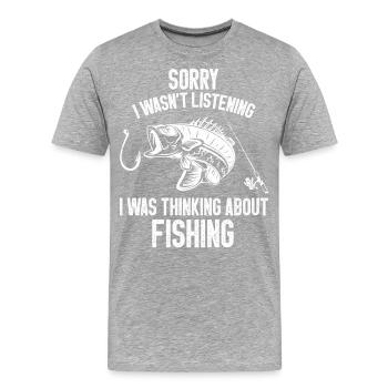Hab Nicht Zugehört Angeln Fischen Angler Fischer - Männer Premium Bio T-Shirt - Grau meliert - Vorne - Damien (186cm)