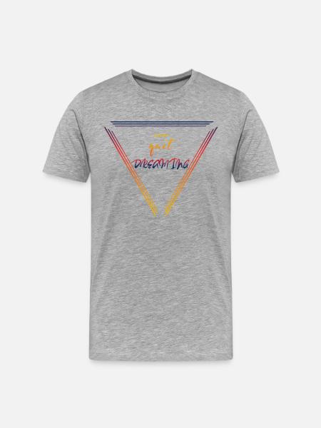 Never Stop Dreaming - Men's Premium Organic T-Shirt - heather grey