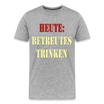 Spruch - Betreutes Trinken - Männer Premium Bio T-Shirt - Grau meliert - Vorne - Damien (186cm)