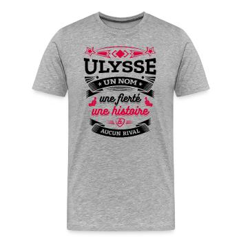 ULYSSE UN NOM UNE FIERTÉ AUCUN RIVAL - T-shirt bio Premium Homme - gris chiné - Devant - Damien (186cm)