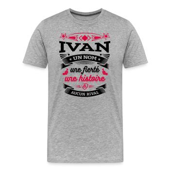IVAN UN NOM UNE FIERTÉ AUCUN RIVAL - T-shirt bio Premium Homme - gris chiné - Devant - Damien (186cm)