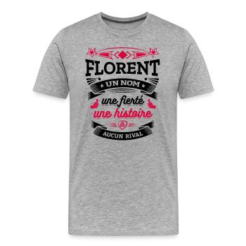 FLORENT UN NOM UNE FIERTÉ AUCUN RIVAL - T-shirt bio Premium Homme - gris chiné - Devant - Damien (186cm)