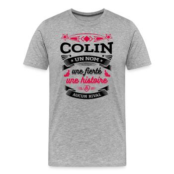 COLIN UN NOM UNE FIERTÉ AUCUN RIVAL - T-shirt bio Premium Homme - gris chiné - Devant - Damien (186cm)