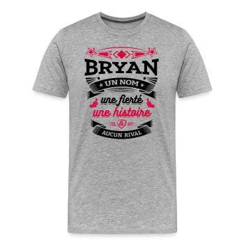 BRYAN UN NOM UNE FIERTÉ AUCUN RIVAL - T-shirt bio Premium Homme - gris chiné - Devant - Damien (186cm)