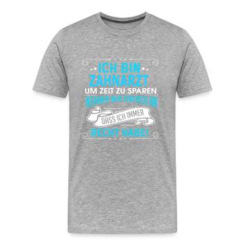 ZAHNARZT - Männer Premium Bio T-Shirt - Grau meliert - Vorne - Damien (186cm)