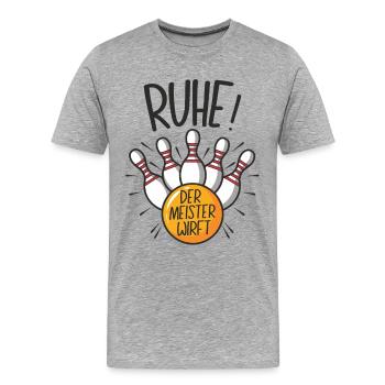 Ruhe! Der Meister wirft! lustiges Bowling T-Shirt - Männer Premium Bio T-Shirt - Grau meliert - Vorne - Damien (186cm)