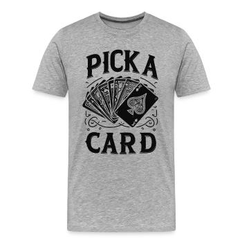 Pick a Card - Magical Gift for Magicians - Men's Premium Organic T-Shirt - heather grey - Front - Damien (186cm)