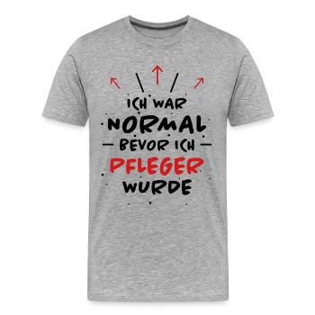 Pfleger Spruch Pflegekraft Lustig Pfleger Geschenk - Männer Premium Bio T-Shirt - Grau meliert - Vorne - Damien (186cm)