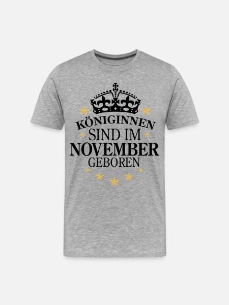 Königinnen November - Männer Premium Bio T-Shirt - Grau meliert