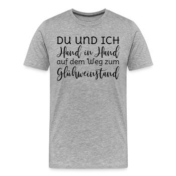 Glühwein - Du und ich Hand in Hand Glühweinstand - Männer Premium Bio T-Shirt - Grau meliert - Vorne - Damien (186cm)