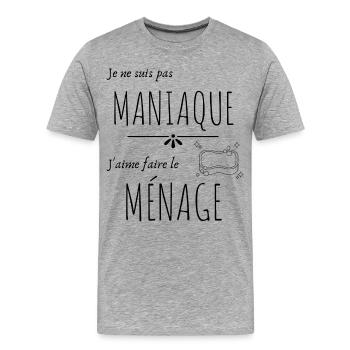 Pas maniaque j'aime le ménage - T-shirt bio Premium Homme - gris chiné - Devant - Damien (186cm)