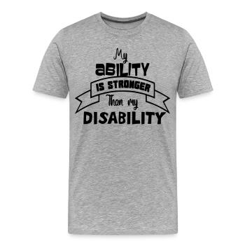 Une personne handicapée est plus forte que son handicap # - T-shirt bio Premium Homme - gris chiné - Devant - Damien (186cm)