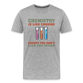 Lustiger Chemieingenieur, Chemie ist wie Kochen - Männer Premium Bio T-Shirt - Grau meliert - Vorne - Damien (186cm)