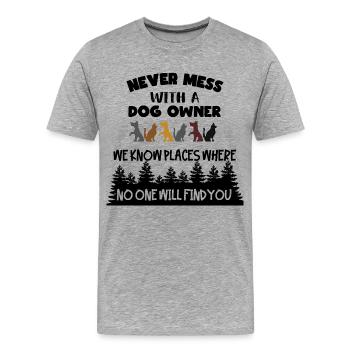 Un propriétaire de chien connaît de bonnes cachettes * - T-shirt bio Premium Homme - gris chiné - Devant - Damien (186cm)
