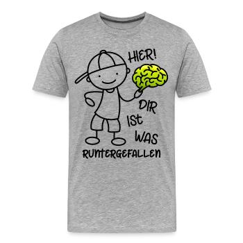 Hier Dir ist was runtergefallen - Gehirn - Männer Premium Bio T-Shirt - Grau meliert - Vorne - Damien (186cm)