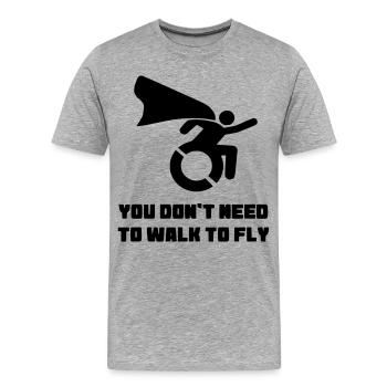 Vous n’avez pas besoin de marcher pour voler # - T-shirt bio Premium Homme - gris chiné - Devant - Damien (186cm)