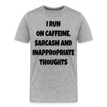 Je cours sur le café, le sarcasme, les mauvais commentaires # - T-shirt bio Premium Homme - gris chiné - Devant - Damien (186cm)