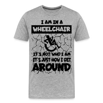 Je me déplace dans mon fauteuil roulant * - T-shirt bio Premium Homme - gris chiné - Devant - Damien (186cm)