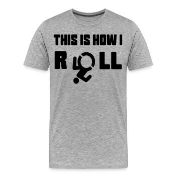 Voici comment je fais rouler mon fauteuil roulant * - T-shirt bio Premium Homme - gris chiné - Devant - Damien (186cm)