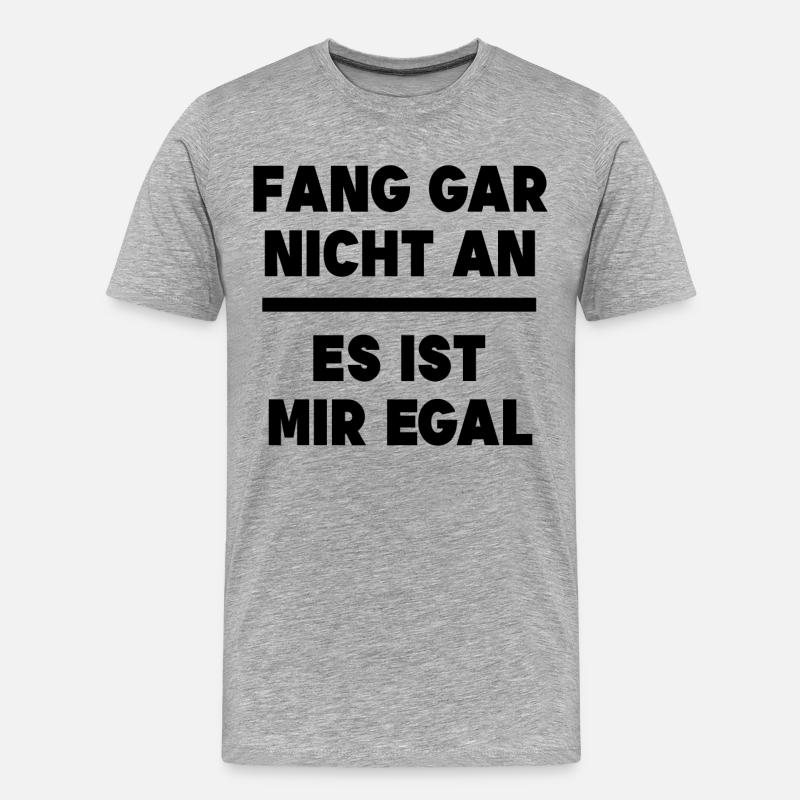 Ist Mir Egal Statement Relax Gleichgültig - Männer Premium Bio T-Shirt - Grau meliert