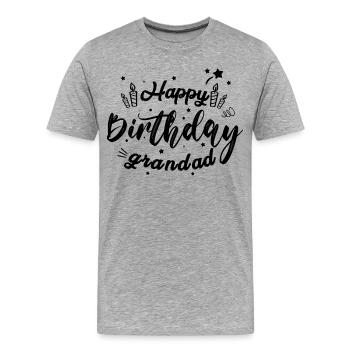 Happy birthday grandad - Men's Premium Organic T-Shirt - heather grey - Front - Damien (186cm)