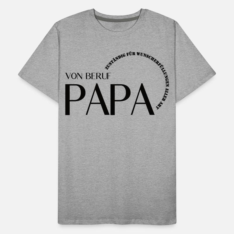 Père de profession – responsable de la réalisation des souhaits T-shirt bio Premium Homme