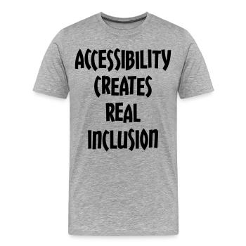 Accessibility creates true inclusion # - Men's Premium Organic T-Shirt - heather grey - Front - Damien (186cm)