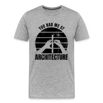 Vous m’avez eu à l’architecture - T-shirt bio Premium Homme - gris chiné - Devant - Damien (186cm)